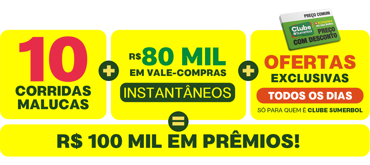 10 Corridas Malucas + R$ 80 mil em vale-compras instantâneos + Ofertas exclusivas todos os dias = R$ 100 mil em prêmios